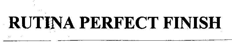 Mẫu nhãn hiệu RUTINA PERFECT FINISH
