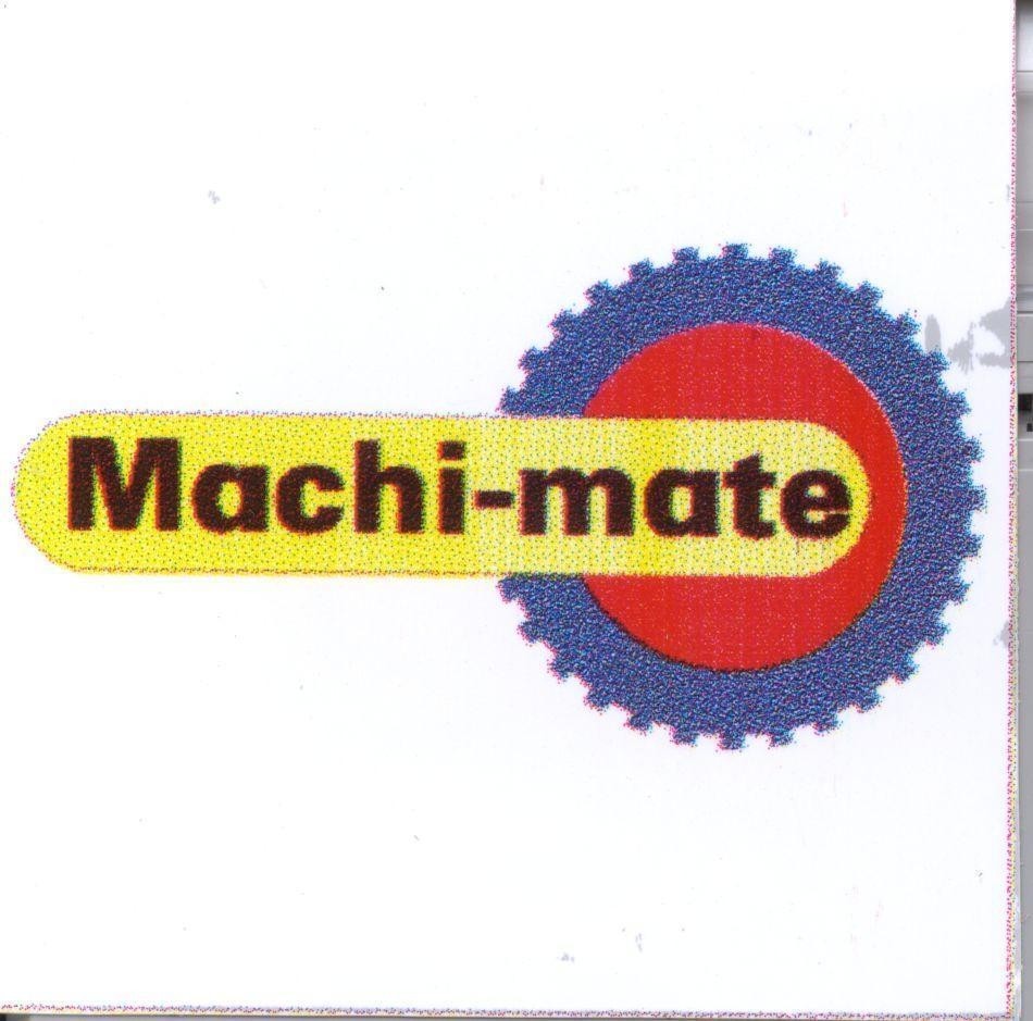 Mẫu nhãn hiệu MACHI- MATE