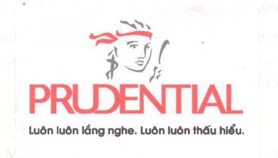 Mẫu nhãn hiệu PRUDENTIAL Luôn luôn lắng nghe. Luôn luôn thấu hiểu
