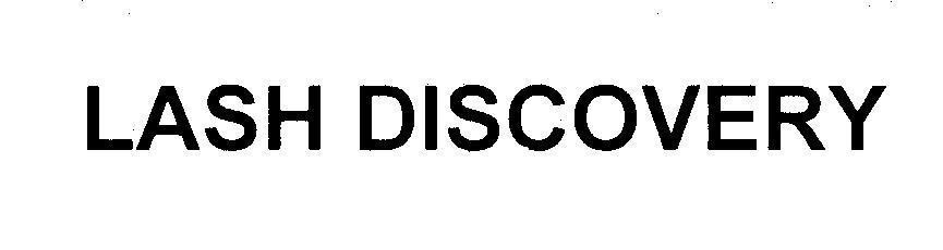 Mẫu nhãn hiệu LASH DISCOVERY
