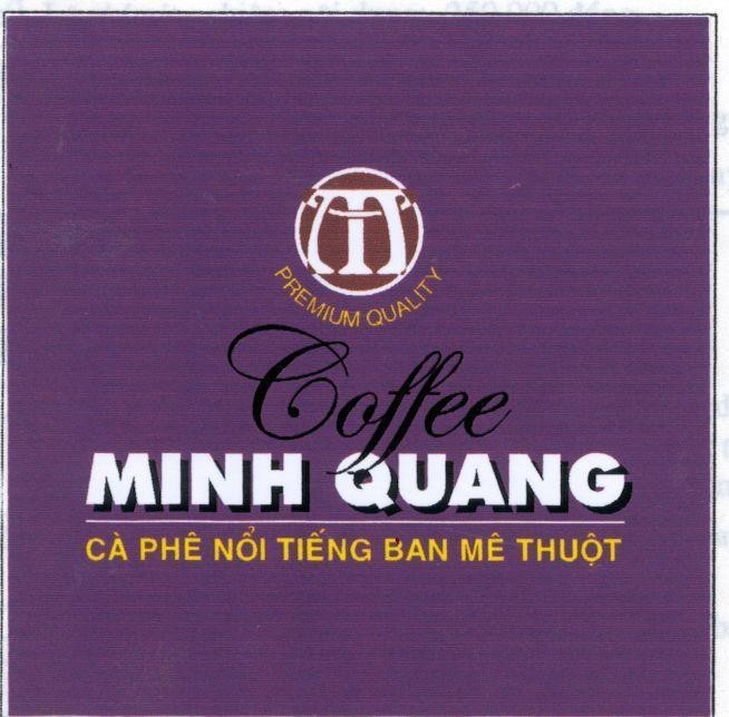 Mẫu nhãn hiệu COFFEE MINH QUANG M Cà Phê Nổi Tiếng Ban Mê Thuột