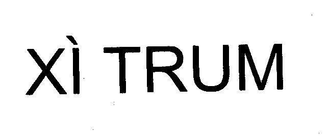 Mẫu nhãn hiệu Xì TRUM