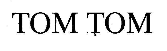 Mẫu nhãn hiệu TOM TOM