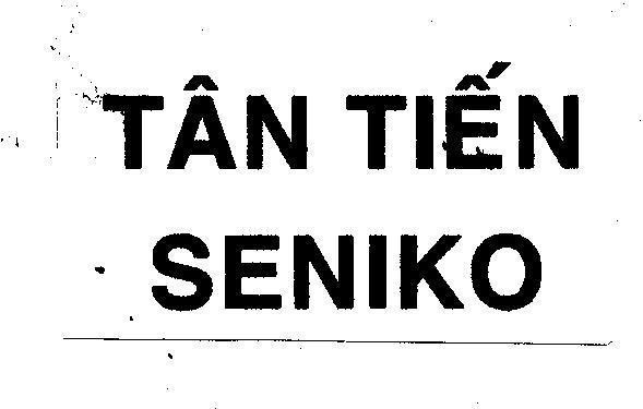 Mẫu nhãn hiệu Tân Tiến SENIKO