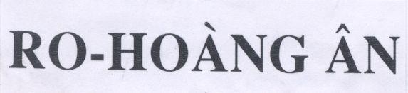 Mẫu nhãn hiệu RO- HOàNG ÂN