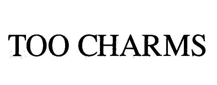 Mẫu nhãn hiệu TOO CHARMS
