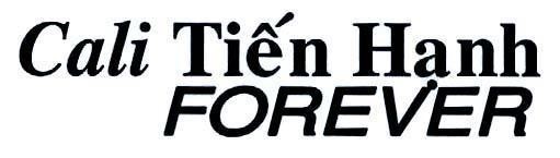 Mẫu nhãn hiệu CALI TIếN HạNH FOREVER