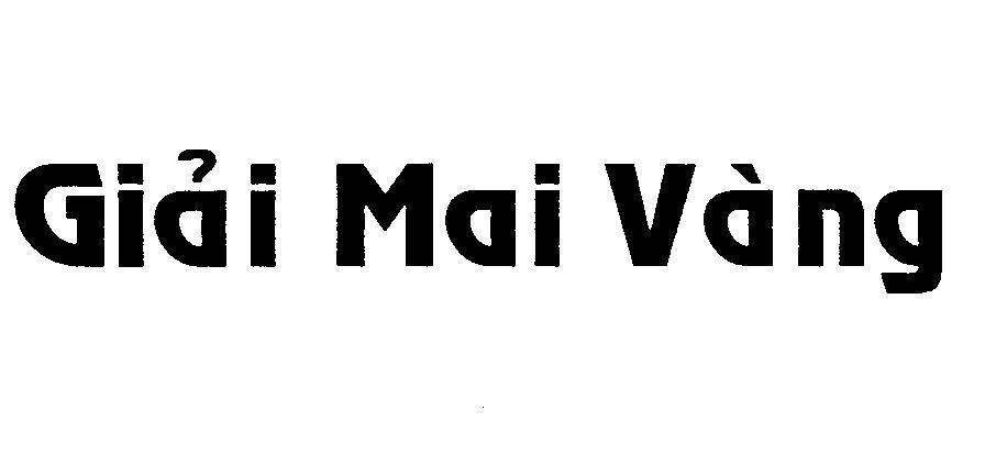 Mẫu nhãn hiệu Giải Mai Vàng