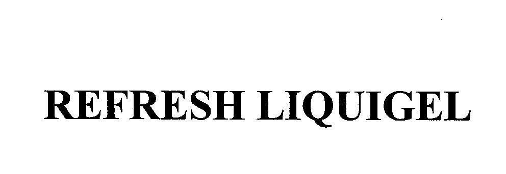 Mẫu nhãn hiệu REFRESH LIQUIGEL