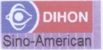 Mẫu nhãn hiệu DIHON SINO-AMERICAN