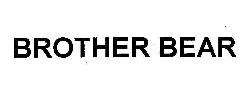 Mẫu nhãn hiệu BROTHER BEAR