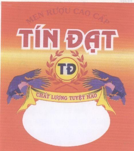 Mẫu nhãn hiệu Tín Đạt TĐ Men Rượu Cao Cấp Chất Lượng Tuyệt Hảo