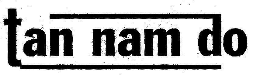 Mẫu nhãn hiệu TAN NAM DO