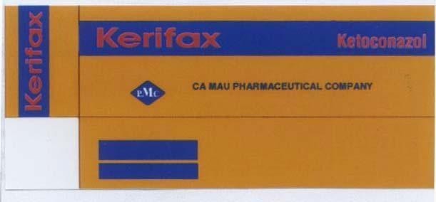 Mẫu nhãn hiệu KERIFAX PMC CA MAU KETOCONAZOL PHARMACEUTICAL COMPANY