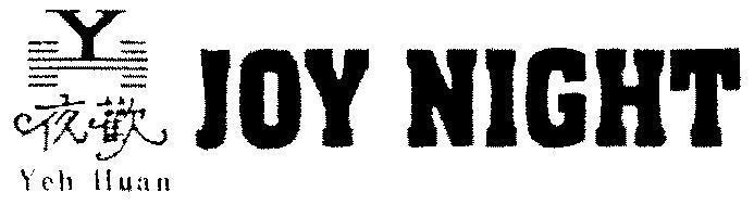 Mẫu nhãn hiệu YH JOY NIGHT YEH HUAN DEM NIEM VUI