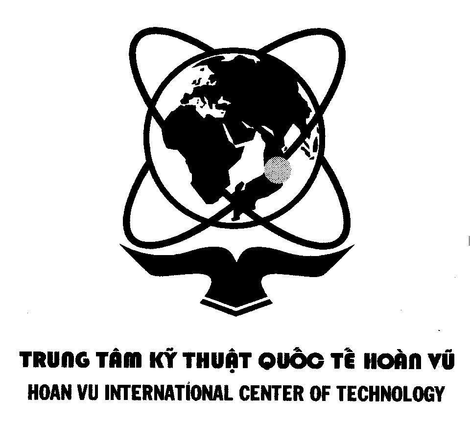 Mẫu nhãn hiệu Trung Tâm Kỹ Thuật Quốc Tế Hoàn Vũ HOAN VU INTERNATIONAL CENTER OF TECHNOLOGY