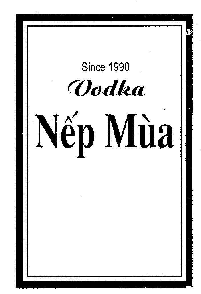 Mẫu nhãn hiệu VODKA SINCE 1990 NếP MùA XI NGHIEP CHE BIEN THUC PHAM