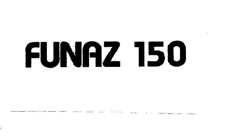 Mẫu nhãn hiệu FUNAZ 150