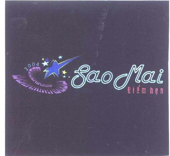 Mẫu nhãn hiệu SAO MAI ĐIểM HẹN 2004