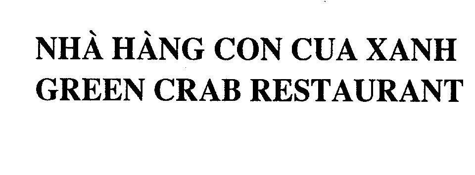 Mẫu nhãn hiệu Nhà Hàng CON CUA XANH GREEN CRAB RESTAURANT