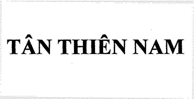 Mẫu nhãn hiệu TAN THIEN NAM