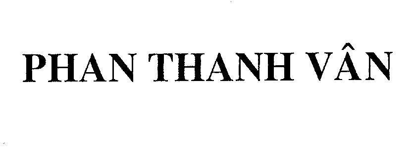 Mẫu nhãn hiệu PHAN THANH VÂN