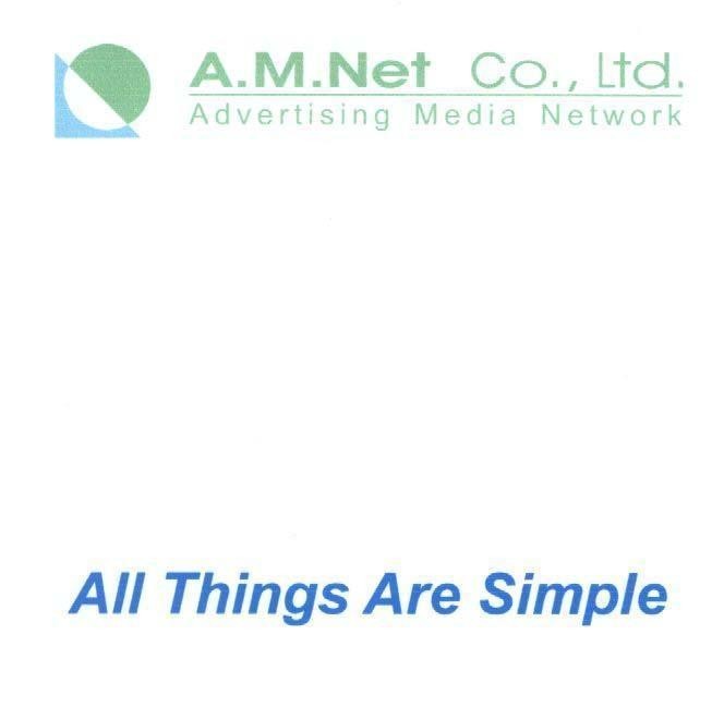 Mẫu nhãn hiệu A.M.NET CO LTD ADVERTISING MEDIA NETWORK ALL THINGS ARE SIMPLE
