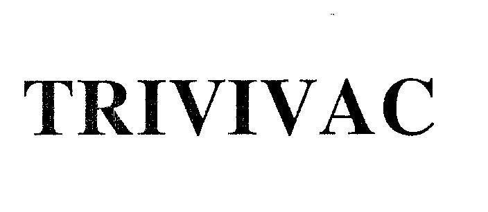 Mẫu nhãn hiệu TRIVIVAC