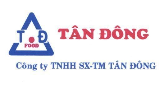 Mẫu nhãn hiệu T.D FOOD Tân Đông CONG TY TNHH SX TM Tân Đông