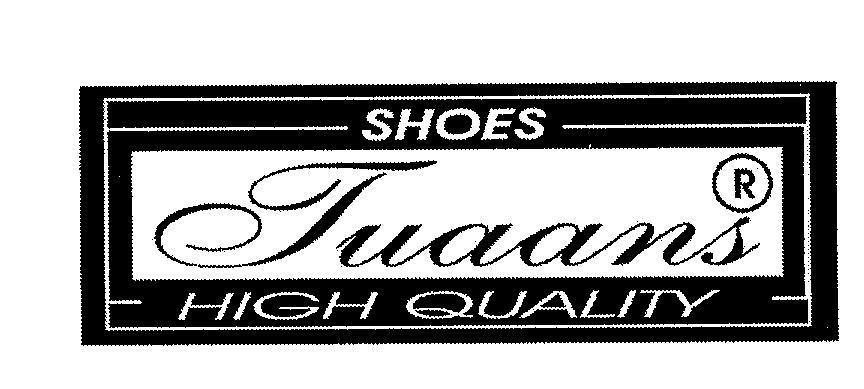 Mẫu nhãn hiệu SHOES TUAANS HIGH QUALITY