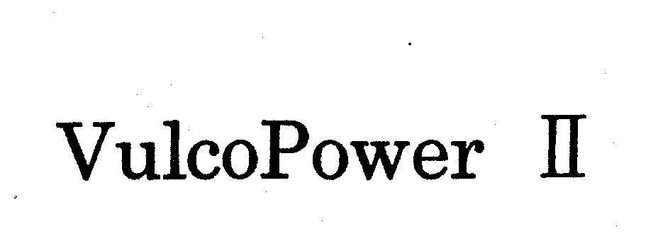 Mẫu nhãn hiệu VULCOPOWER II