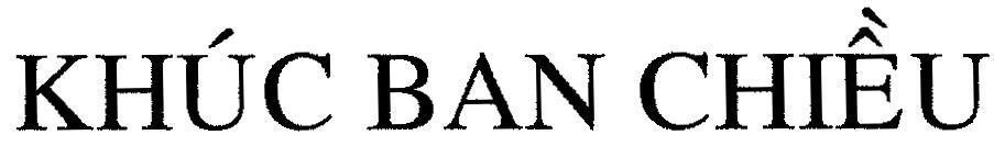 Mẫu nhãn hiệu KHUC BAN CHIEU