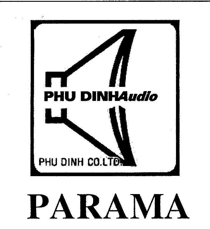 Mẫu nhãn hiệu PHU DINH AUDIO PHU DINH CO LTD PARAMA