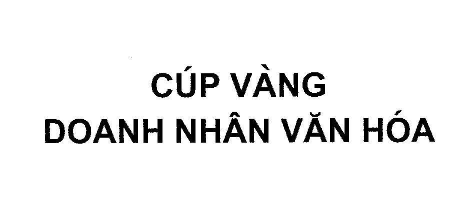 Mẫu nhãn hiệu CUP VANH DOANH NHAN VAN HOA