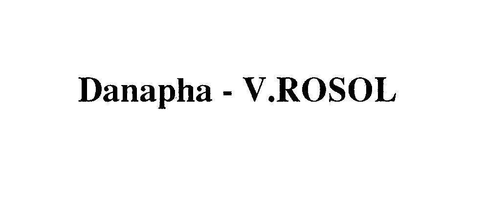 Mẫu nhãn hiệu DANAPHA V ROSOL