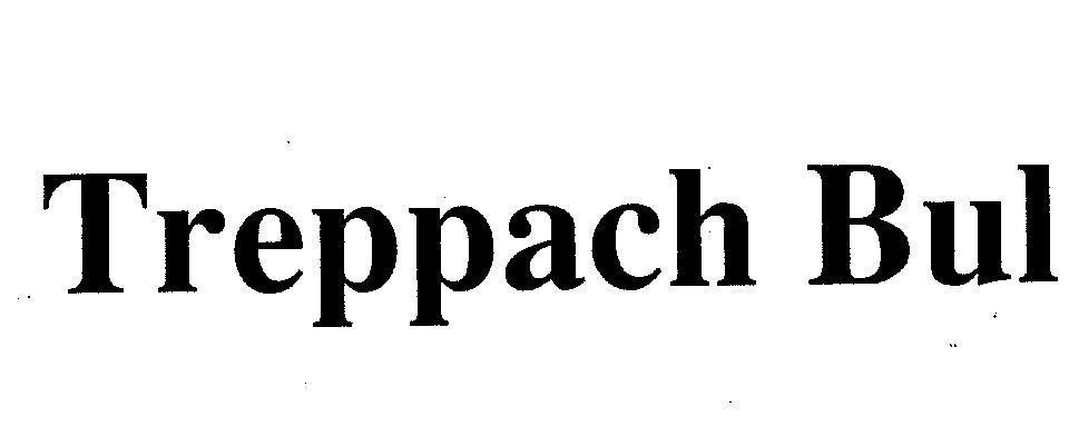 Mẫu nhãn hiệu TREPPACH BUL