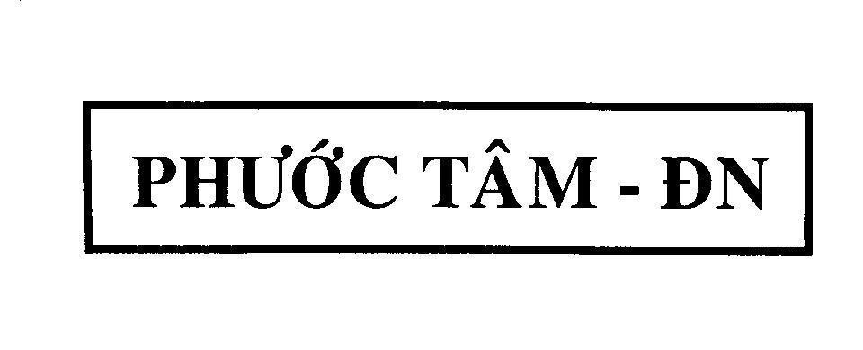 Mẫu nhãn hiệu PHƯớC TÂM ĐN