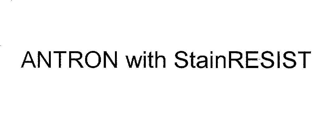 Mẫu nhãn hiệu ANTRON WITH STAINRESIST