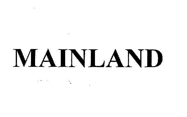 Mẫu nhãn hiệu MAINLAND