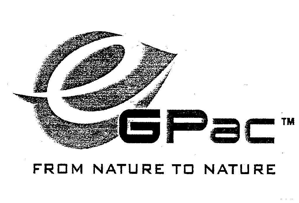 Mẫu nhãn hiệu E GPAC FROM NATURE TO NATURE
