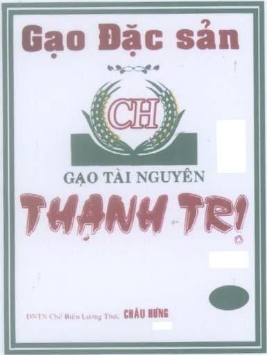 Mẫu nhãn hiệu THạNH TRị CHÂU HƯNG CH TàI NGUYÊN GạO ĐặC SảN