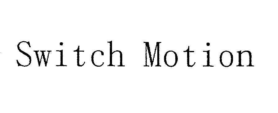 Mẫu nhãn hiệu SWITCH MOTION