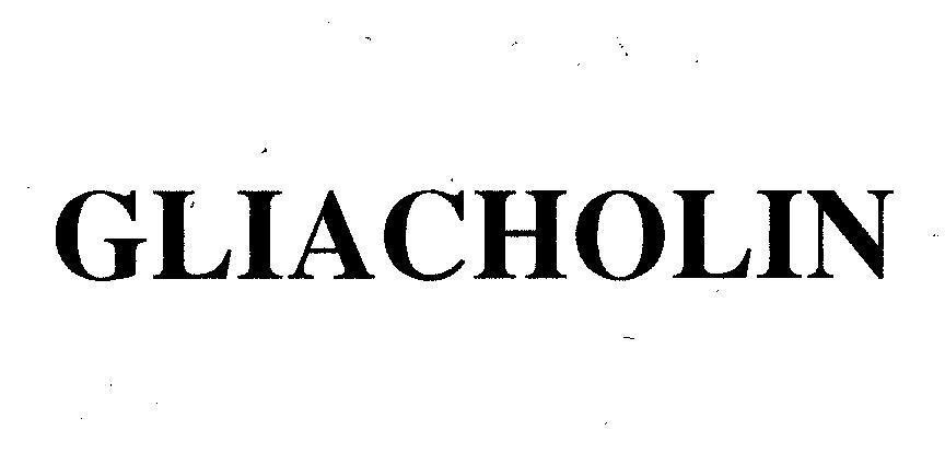 Mẫu nhãn hiệu GLIACHOLIN