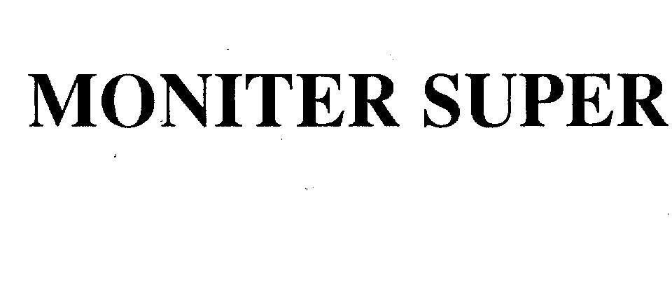 Mẫu nhãn hiệu MONITER SUPER
