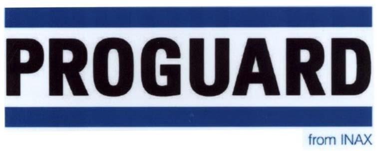 Mẫu nhãn hiệu PROGUARD FROM INAX