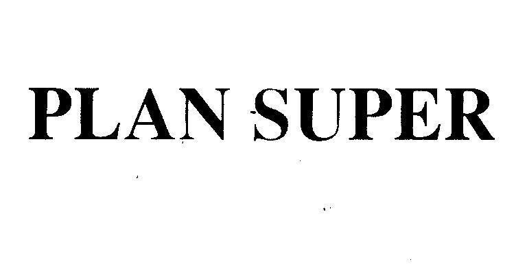 Mẫu nhãn hiệu PLAN SUPER