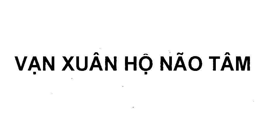 Mẫu nhãn hiệu Vạn Xuân Hộ Não Tâm
