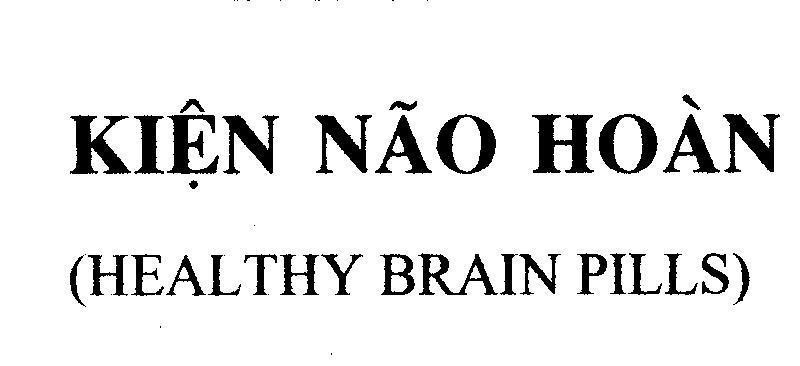 Mẫu nhãn hiệu KIEN NAO HOAN HEALTHY BRAIN PILLS
