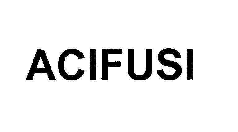 Mẫu nhãn hiệu ACIFUSI