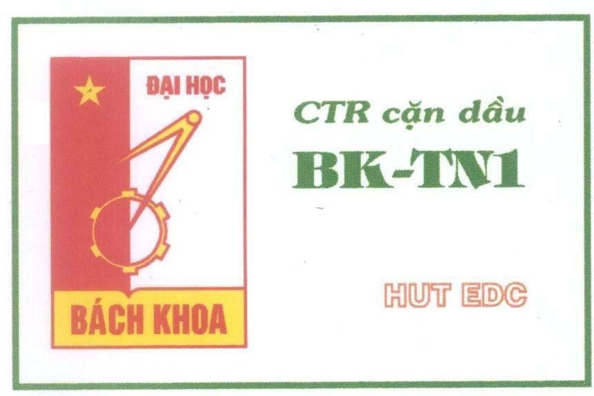 Mẫu nhãn hiệu ĐAI HOC BACH KHOA CTR cặn dầu BK-TN1 HUT EDC